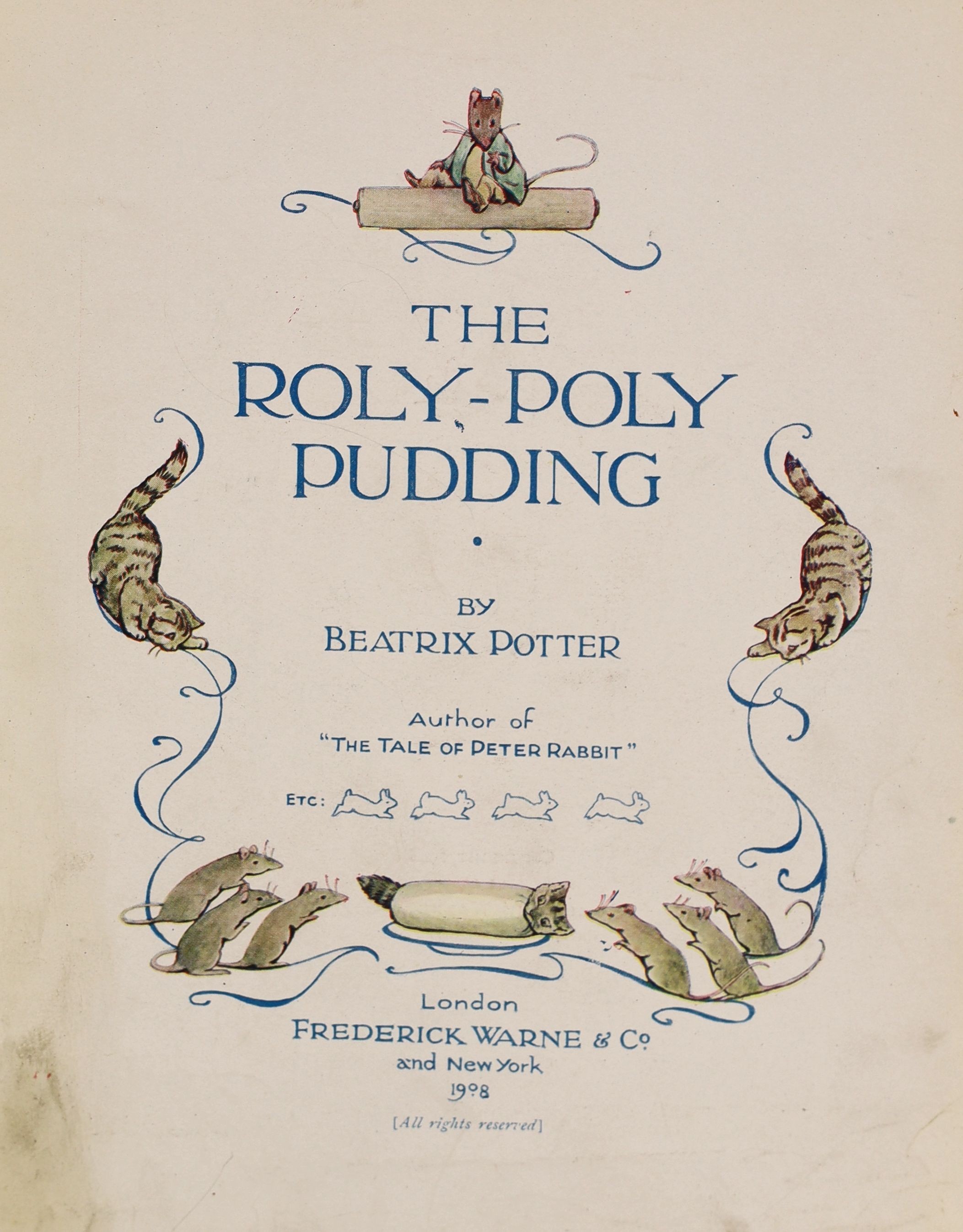 Potter, Beatrix - The Roly-Poly Pudding. First Edition (1st issue), coloured pictorial title, 18 full page coloured and num. text illus., half title; publisher's red cloth with coloured illus. mounted on upper board with